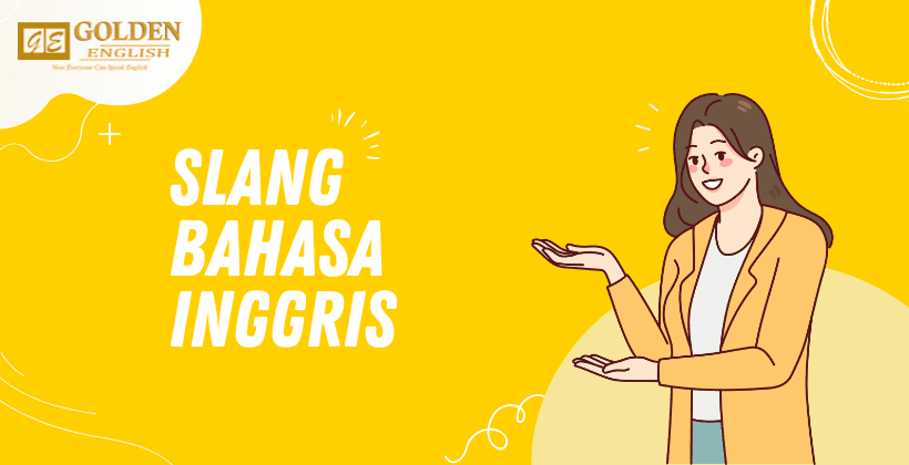 Slang Bahasa Inggris