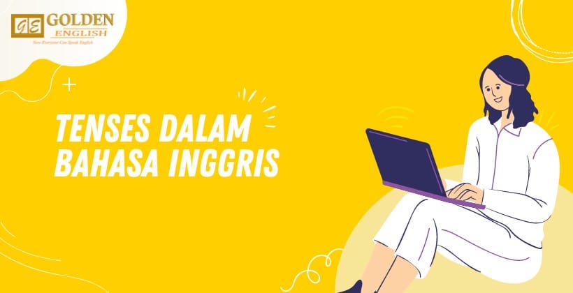 Tenses dalam Bahasa Inggris