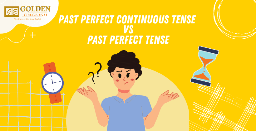 Past Perfect Continuous Tense