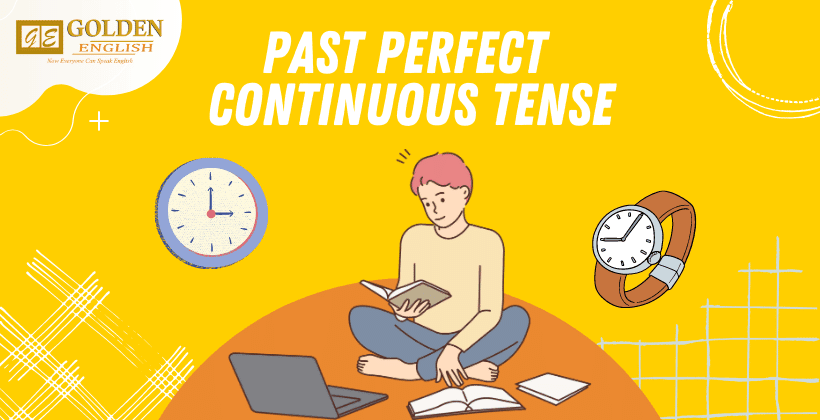 Past Perfect Continuous Tense