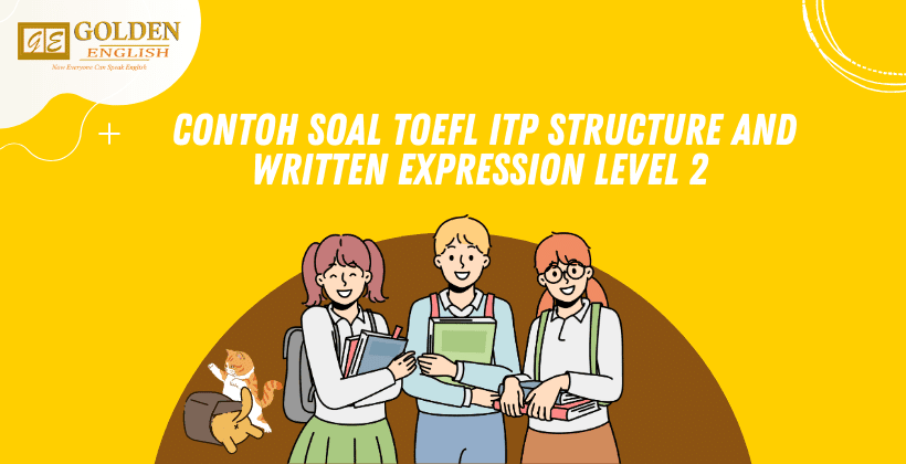 contoh soal toefl structure and written expression