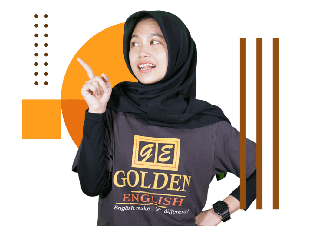 Perempuan menunjukan benefit dari golden english