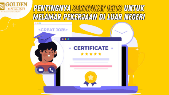 Pentingnya Sertifikat IELTS untuk Melamar Pekerjaan di Luar Negeri