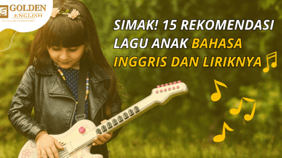 Yuk Simak! 15 Rekomendasi Lagu Anak Bahasa Inggris dan Liriknya