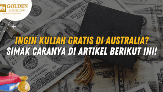 Ingin Kuliah Gratis di Australia? Simak Caranya di Artikel Berikut ini!