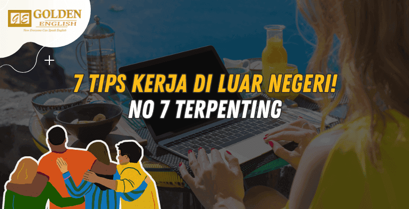 Tips Kerja di Luar Negeri