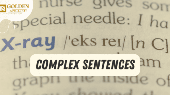 Cara Membuat Complex Sentences dan Artinya, beserta Contoh Kalimatnya