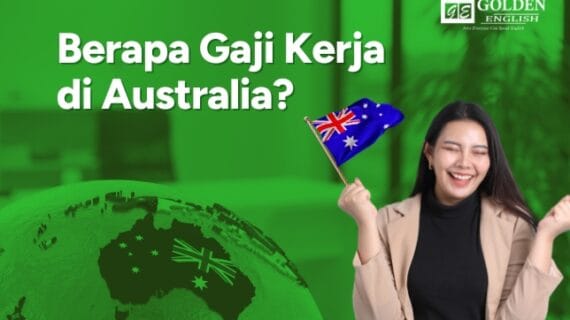 Berapa Gaji Kerja di Australia Tahun 2025? Ini Jawabannya!