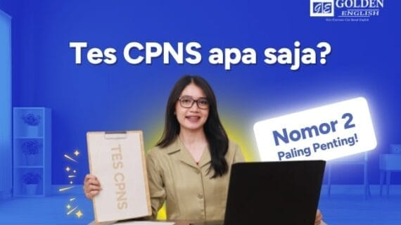 Tes CPNS apa saja? Nomor 2 Paling Penting!