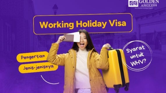 Working Holiday Visa (WHV): Pengertian, Jenis, dan Syaratnya