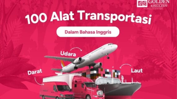 100 Nama Alat Transportasi Terlengkap dalam Bahasa Inggris