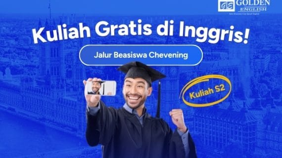 Kuliah Gratis di Inggris 2024/2025 Jalur Beasiswa Chevening S2 