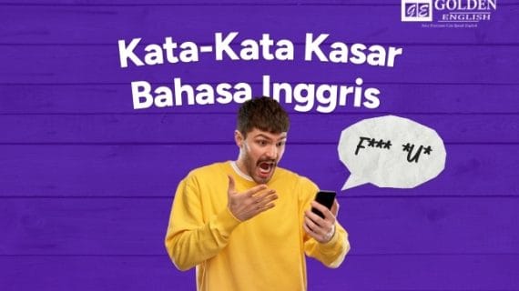 20 Kata Kata Kasar Bahasa Inggris beserta Arti dan Contoh Kalimat