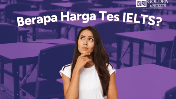 Berapa Sih Harga Tes IELTS di 2024?