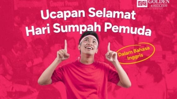 20 Ucapan Selamat Hari Sumpah Pemuda dalam Bahasa Inggris