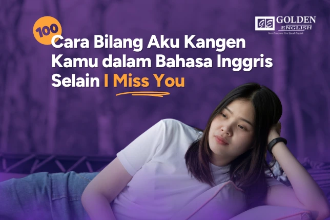 Bahasa Inggris Aku Kangen Kamu 