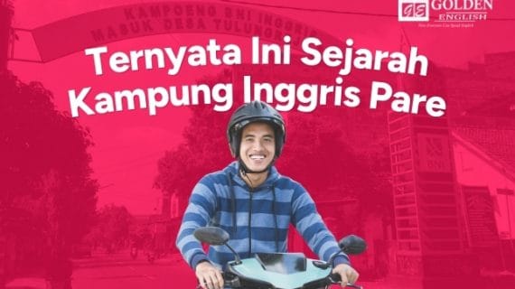 Sejarah Kampung Inggris Pare: Awalnya Cuma Kecamatan Biasa!