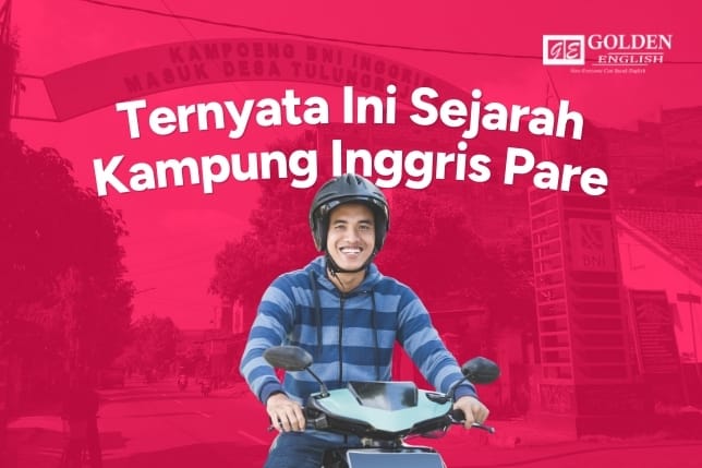 Sejarah Kampung Inggris Pare 