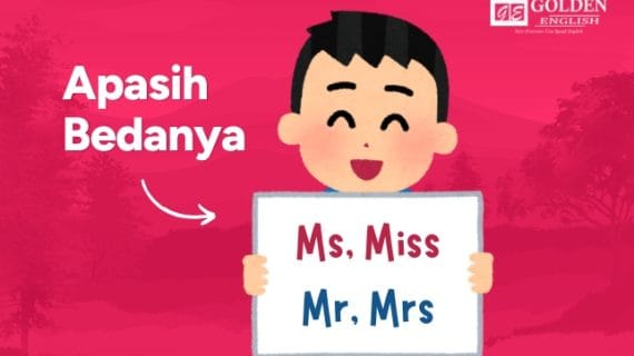 Perbedaan Ms, Miss, Mr, Mrs dan Contoh Penggunaanya