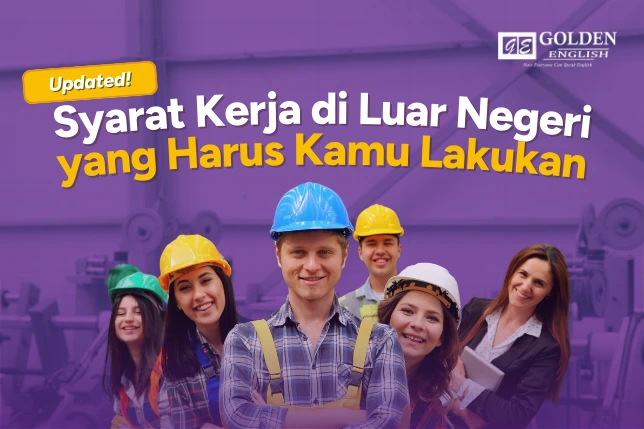 Syarat Kerja di Luar Negeri 