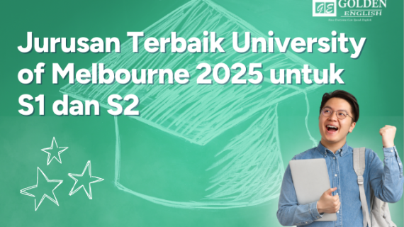 Jurusan Terbaik di University of Melbourne 2025 untuk S1 dan S2